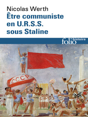 cover image of Être communiste en U.R.S.S. sous Staline